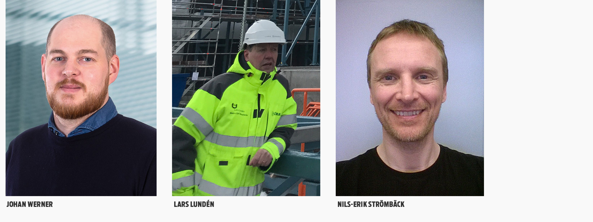 Johan Werner, Lars Lundén och Nils-Erik Strömbäck